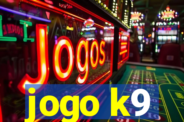 jogo k9